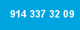 914 337 32 09